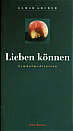 Lieben können - Symbolmeditation