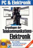 Grundlagen der Telekommunikations-Elektronik - Praxisnahes Lernen mit dem PC als Simulationssystem