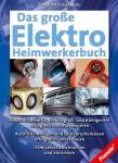 Das große Elektro-Heimwerkerbuch - 