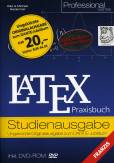 LATEX Praxisbuch - Studienausgabe