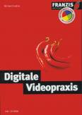 Digitale Videopraxis - inkl. CD-ROM