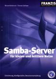 Samba-Server für kleine und mittlere Netze - Einrichtung, Konfiguration, Benutzerverwaltung