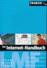 Das Internet-Handbuch - Lesen! Machen! Fertig!
