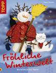 Fröhliche Winterwelt - Bastelideen aus Papier