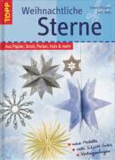 Weihnachtliche Sterne - Aus Papier, Stroh, Perlen, Holz & mehr