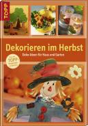 Dekorieren im Herbst - Deko-Ideen für Haus und Garten