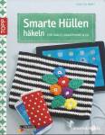 Smarte Hüllen häkeln  - für Tablet, Smartphone & Co.