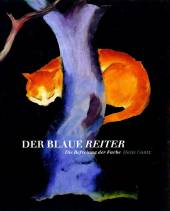Der Blaue Reiter - Die Befreiung der Farbe