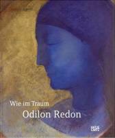 Wie im Traum. Odilon Redon - 