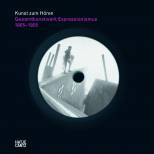 Kunst zum H&ouml;ren: Gesamtkunstwerk Expressionismus: Kunst, Film, Literatur, Theater, Tanz und Architektur 1905-1925