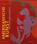 Amerikanische Kunst - des 20. Jahrhunderts