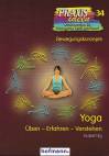Yoga - Üben - Erfahren - Verstehen
