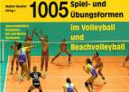 1005 Spiel- und Übungsformen im Volleyball und Beachvolleyball - 