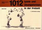 1012 Spiel- und Übungsformen in der Freizeit - 