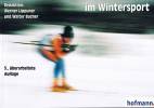 1017 Spiel- und Übungsformen im Wintersport - 5., überarbeitete Auflage