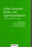 Dritter Deutscher Kinder- und Jugendsportbericht - Kinder- und Jugendsport im Umbruch