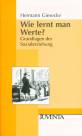 Wie lernt man Werte?: Grundlagen der Sozialerziehung