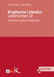 Englische Literatur unterrichten 2: Unterrichtsmodelle und Materialien