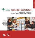 Teamarbeit macht Schule - Bausteine der Entwicklung