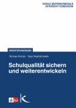 Schulqualit&auml;t sichern und weiterentwickeln