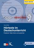 Hörtexte im Deutschunterricht - Poetische Texte hören und sprechen
