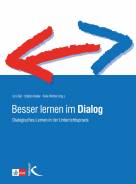 Besser lernen im Dialog - Dialogisches Lernen in der Unterrichtspraxis
