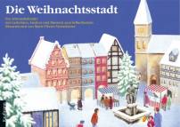 Die Weihnachtsstadt - Ein Adventskalender mit Gedichten, Liedern und Häusern zum Selberbasteln