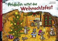 Fridolin rettet das Weihnachtsfest: Sticker-Adventskalender