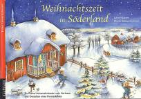 Weihnachtszeit in S&ouml;derland: Ein Folien-Adventskalender zum Vorlesen und Gestalten eines Fensterbildes
