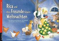 Rica und ihre Freunde feiern Weihnachten: Ein Folien-Adventskalender zum Vorlesen und Gestalten eines Fensterbildes