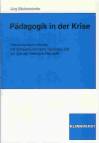 Pädagogik in der Krise - 