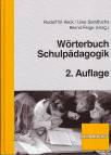 Wörterbuch Schulpädagogik - Ein Nachschlagewerk für Studium und Schulpraxis