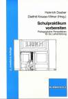 Schulpraktikum vorbereiten - Pädagogische Perspektiven für die Lehrerbildung