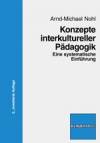 Konzepte interkultureller Pädagogik - Eine systematische Einführung