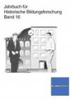 Jahrbuch für historische Bildungsforschung, Band 16 - 