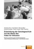 Entwicklung der Ganztagsschule auf der Basis des Index für Inklusion - Bericht zur Umsetzung des Investitionsprogramms „Zukunft Bildung und Betreuung“ im Land Sachsen-Anhalt