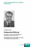 Kategoriale Bildung - Konzeption und Praxis reformpädagogischer Schularbeit zwischen 1948 und 1952