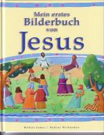 Mein erstes Bilderbuch von Jesus - 
