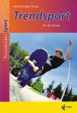 Trendsport für die Schule - 