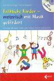 Fröhliche Kinder - motorisch mit Musik gefördert - 12 lustige Mitmach-Lieder zum Turnen, Tanzen und Spielen