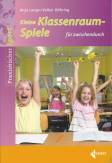 Kleine Klassenraumspiele - für zwischendurch