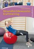 Gesundheitsbewusstes Krafttraining - 
