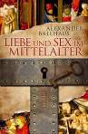 Liebe und Sex im Mittelalter -