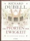 Die Pforten der Ewigkeit - Historischer Roman