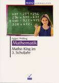 Mathe-King im 3. Schuljahr - 