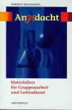 Angedacht - Materialien für Gruppenarbeit und Gottesdienst - 3 Bände