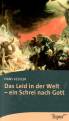 Das Leid in der Welt -