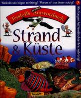 Tessloffs erstes Antwortbuch - Strand und Küste