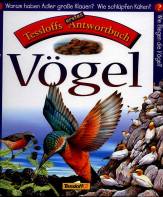 Tessloffs erstes Antwortbuch - Vögel