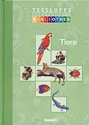 Tessloffs illustrierte Bibliothek: Tiere	 - 